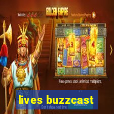 lives buzzcast